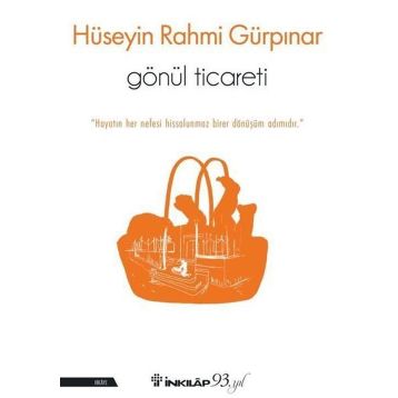 Gönül Ticareti - Hüseyin Rahmi Gürpınar