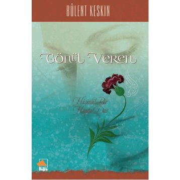 Gönül Veren - Bülent Keskin