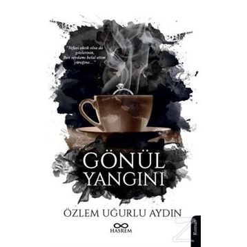 Gönül Yangını - Özlem Uğurlu Aydın
