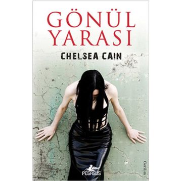 Gönül Yarası - Chelsea Cain