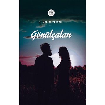 Gönülçalan - Ş. Melisa Teksarı