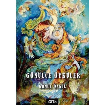 Gönülce Öyküler - Gönül Özgül