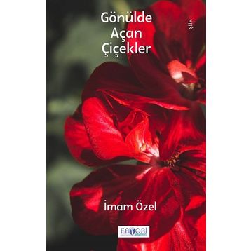 Gönülde Açan Çiçekler - İmam Özel