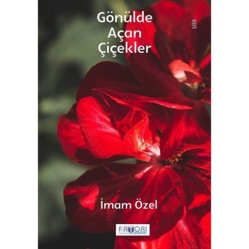 Gönülde Açan Çiçekler - İmam Özel