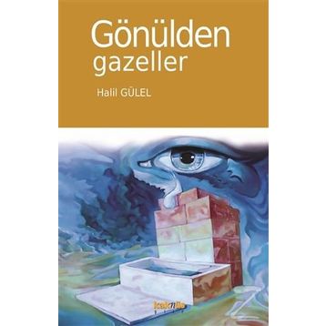 Gönülden Gazeller - Halil Gülel