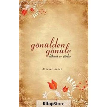 Gönülden Gönüle - Dilaver Selvi