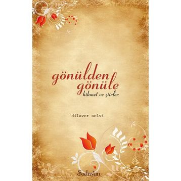 Gönülden Gönüle - Dilaver Selvi