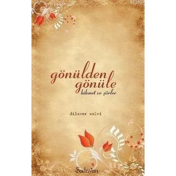 Gönülden Gönüle - Dilaver Selvi