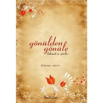 Gönülden Gönüle - Dilaver Selvi
