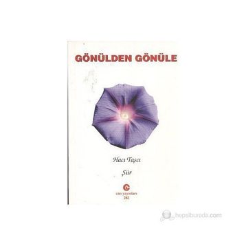 GÖNÜLDEN GÖNÜLE - HACI TAŞCI