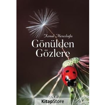 Gönülden Gözlere - Kemal Menceloğlu