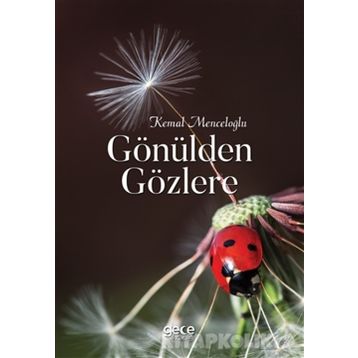 Gönülden Gözlere - Kemal Menceloğlu