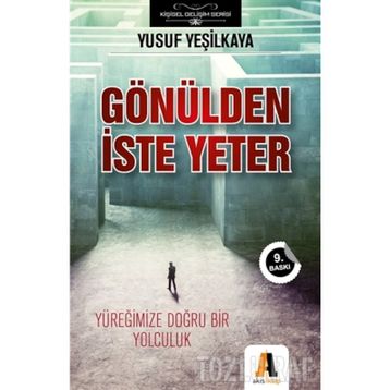 GÖNÜLDEN İSTE YETER - YUSUF YEŞİLKAYA