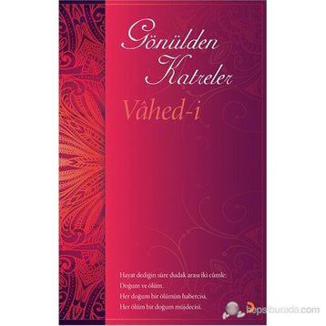 Gönülden Katreler - Vahed-i