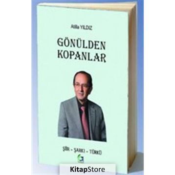 Gönülden Kopanlar - Atilla Yıldız