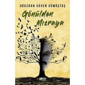 Gönülden Mısraya - Oğuzhan Güven Gümüştaş