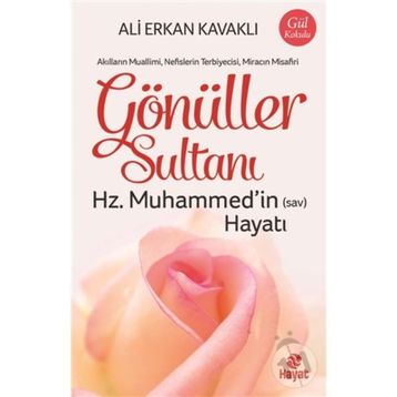 Gönüller Sultanı - Ali Erkan Kavaklı