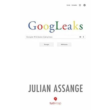 Googleaks; Google Wikileaks Çatışması