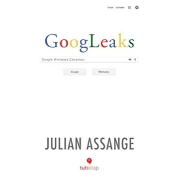 Googleaks; Google Wikileaks Çatışması