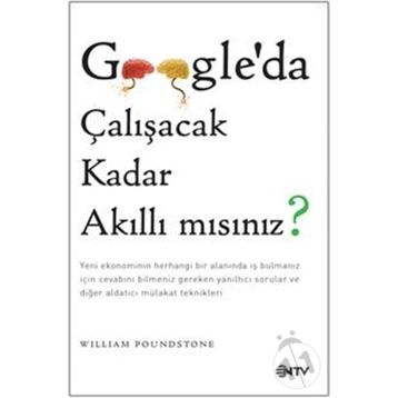 Google’da Çalışacak Kadar Akıllı mısınız? - William Poundstone
