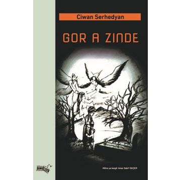 Gor A Zinde - Ciwan Serhedyan