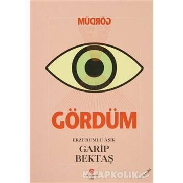 GÖRDÜM - AŞIK GARIP BEKTAŞ