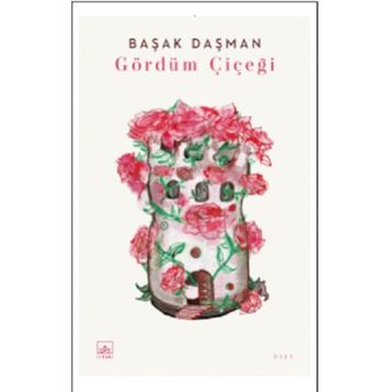 Gördüm Çiçeği - Başak Daşman