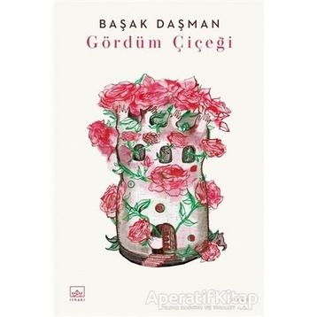 Gördüm Çiçeği - Başak Daşman