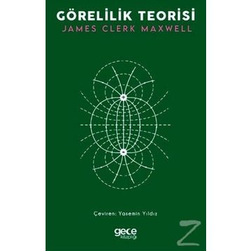 Görelilik Teorisi - James Clerk Maxwell