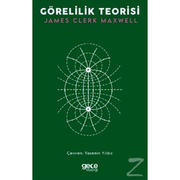 Görelilik Teorisi - James Clerk Maxwell