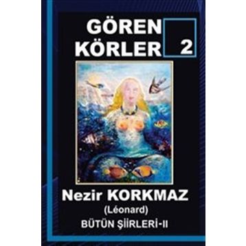 Gören Körler 2 - Nezir Korkmaz
