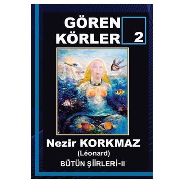 Gören Körler 2 - Nezir Korkmaz