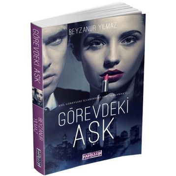 Görevdeki Aşk - Beyzanur Yılmaz
