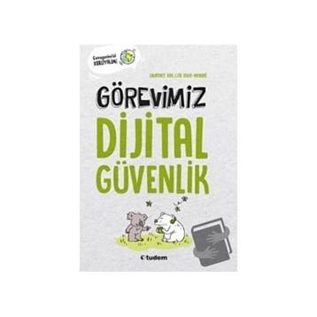 Görevimiz Dijital Güvenlik - Laurence Bril