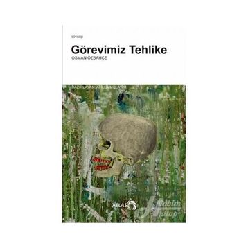 Görevimiz Tehlike - Osman Özbahçe