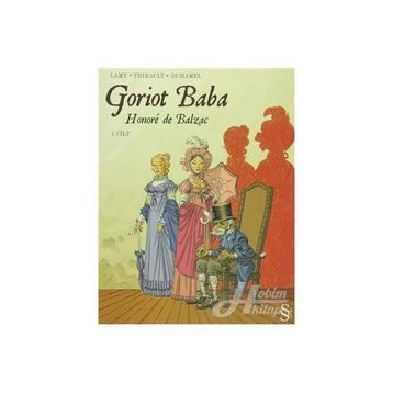 GORIOT BABA 1. CILT - HONORE DE BALZAC