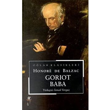GORIOT BABA - HONORE DE BALZAC (ISBN:9786055904708)