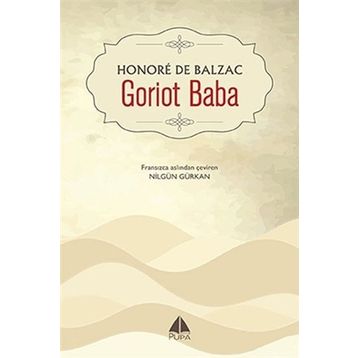 GORIOT BABA - HONORE DE BALZAC (ISBN:9786055904708)