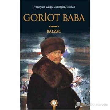 Goriot Baba - Honore De Balzac