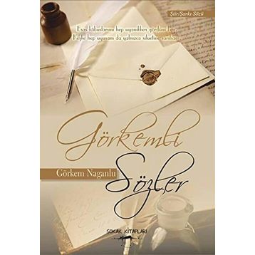 Görkemli Sözler - Görkem Naganlu