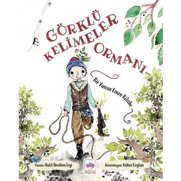 Görklü Kelimeler Ormanı - Halil İbrahim İzgi