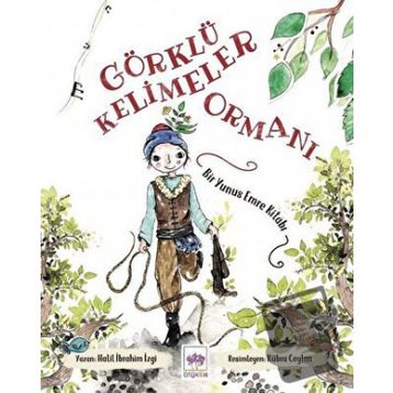 Görklü Kelimeler Ormanı - Halil İbrahim İzgi