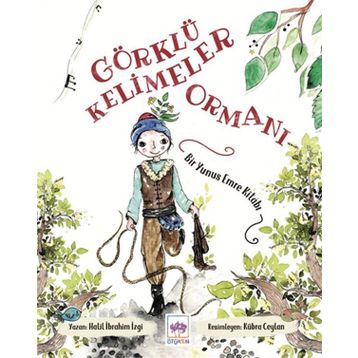 Görklü Kelimeler Ormanı - Halil İbrahim İzgi