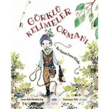 Görklü Kelimeler Ormanı - Halil İbrahim İzgi