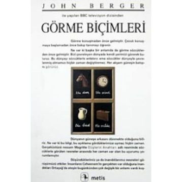 Görme Biçimleri - John Berger