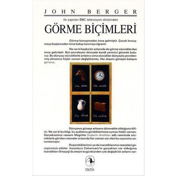 Görme Biçimleri - John Berger