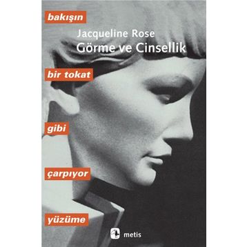 GÖRME VE CINSELLIK - JACQUELINE ROSE