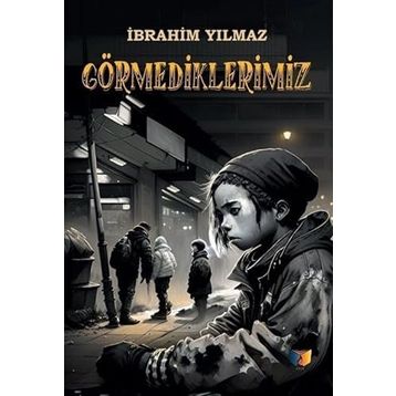 Görmediklerimiz İbrahim Yılmaz