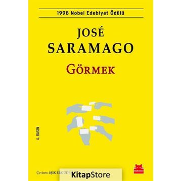 Görmek - Jose Saramago