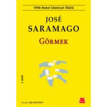 Görmek - Jose Saramago